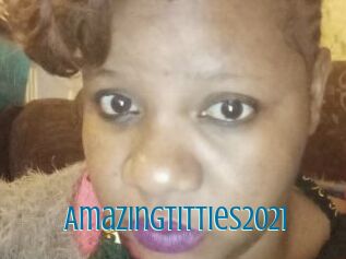 Amazingtitties2021