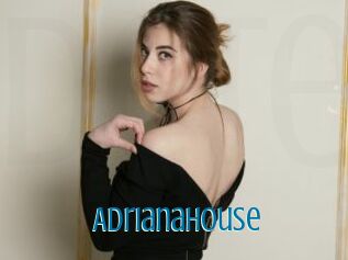 Adrianahouse