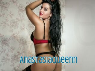 Anastasiaqueenn