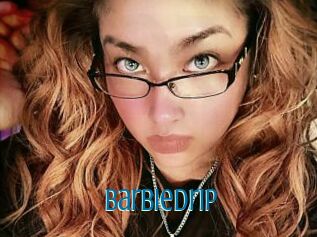 BarbieDrip