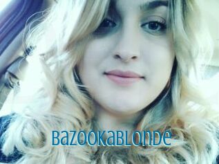 BazookaBlonde