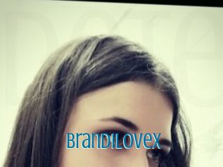 BrandiLoveX