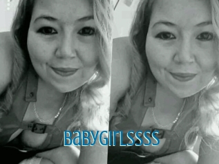 Babygirlssss