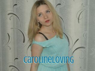 CarolineLoving