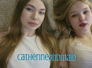 Catherineandmaid