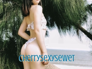 Cherrysexysewet