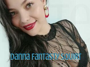 Danna_Fantasty_SQUIRT