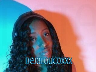 DejaLoucoXXX