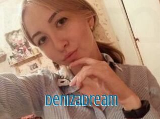 DenizaDream