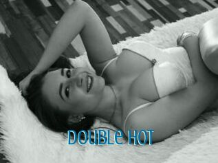 Double_Hot