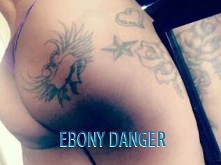 EBONY_DANGER