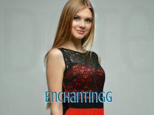 Enchantingg