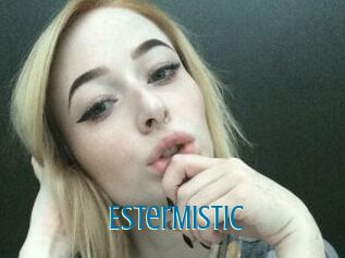 EsterMistic