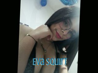 Eva_Squirt