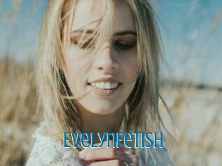 EvelynFetish