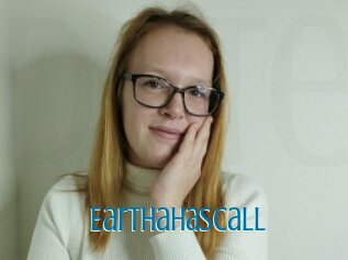 Earthahascall