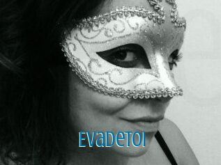 Evadetoi