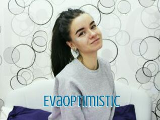 Evaoptimistic