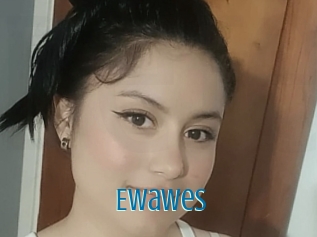 Ewawes
