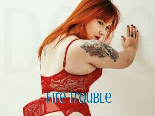 Fire_Trouble