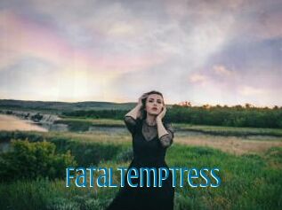 Fataltemptress