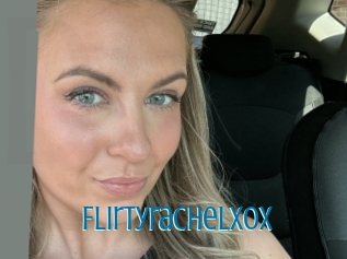 Flirtyrachelxox