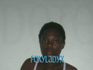 Foxyladyx