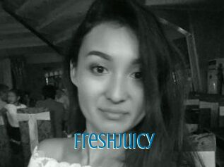 Freshjuicy
