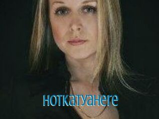 HotKatyahere