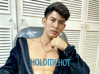Holdmehot