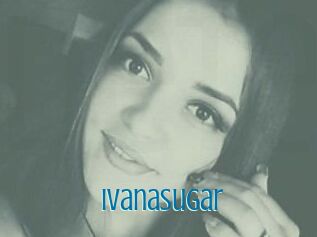 Ivana_Sugar