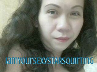 IamYourSEXySTARsquirting