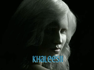 Khaleesii