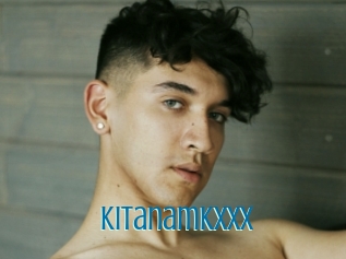 Kitanamkxxx