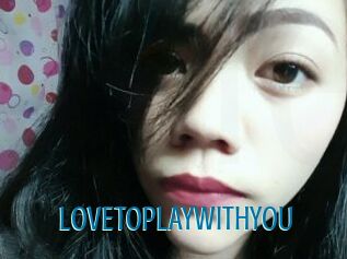 LOVEtoPLAYwithYOU