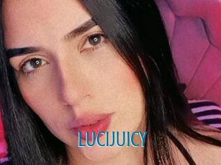 LUCIJUICY