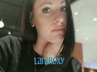 LaraRoxy