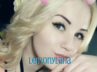 LemonyLana