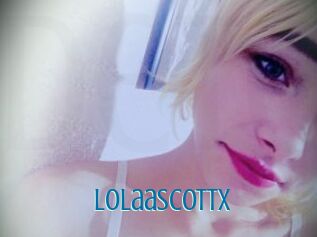 LolaaScottX