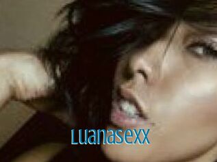 Luanasexx
