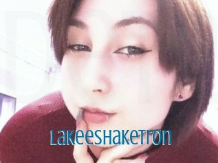 Lakeeshaketron