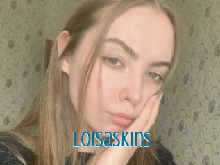 Loisaskins