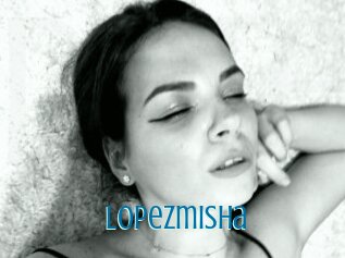 Lopezmisha