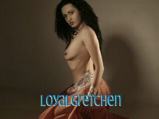 Loyalgretchen