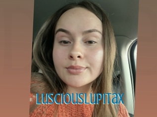 Lusciouslupitax