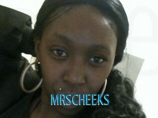 MRSCHEEKS