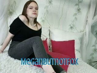 MeganButnotFox