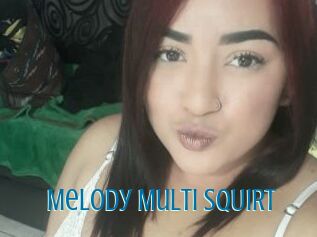 Melody_Multi_SQUIRT