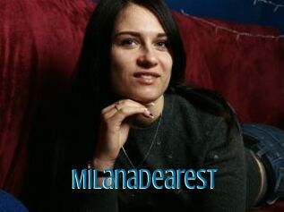 MilanaDearest