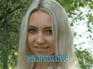 Milanaxlove